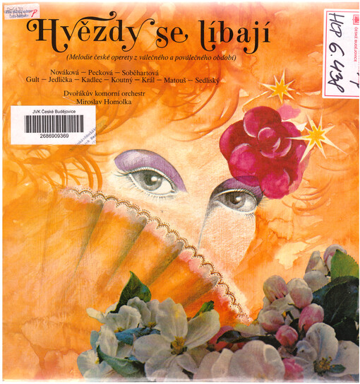 Hvězdy se líbají (Melodie české operety z válečného a poválečného období) Nováková - Pecková - Soběhartová - Gult - Jedlička - Kadlec - Koutný - Král - Matouš - Sedliský