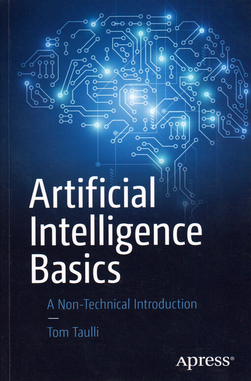 Artificial intelligence basics : a non-technical introduction