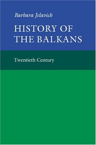 History of the Balkans. Vol. 2, Twentieth centrury