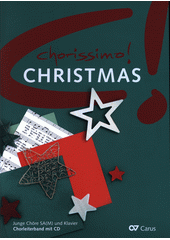 Chorissimo! Christmas : Junge Chöre SA(M) und Klavier  (odkaz v elektronickém katalogu)