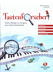 Tastenforscher : kreative Übungen zur Erlangung einer sicheren Klaviertechnik  (odkaz v elektronickém katalogu)