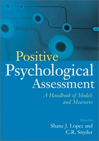 Positive psychological assessment : a handbook of models and measures