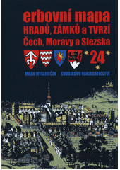 Erbovní mapa hradů, zámků a tvrzí Čech, Moravy a Slezska. 23  (odkaz v elektronickém katalogu)
