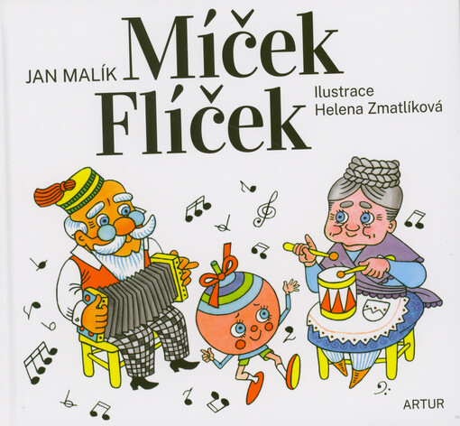 Míček Flíček : vyprávění pro nejmenší ke čtení i k poslechu