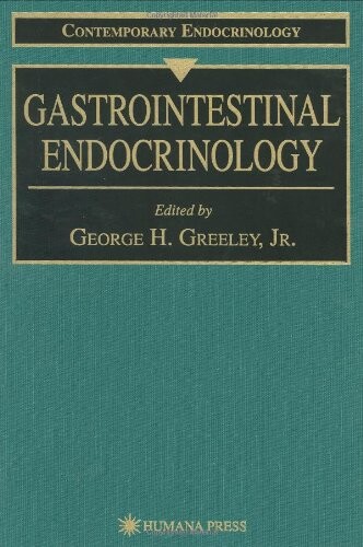 Gastrointestinal Endocrinology (Contemporary Endocrinology)