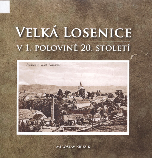 Velká Losenice v 1. polovině 20. století