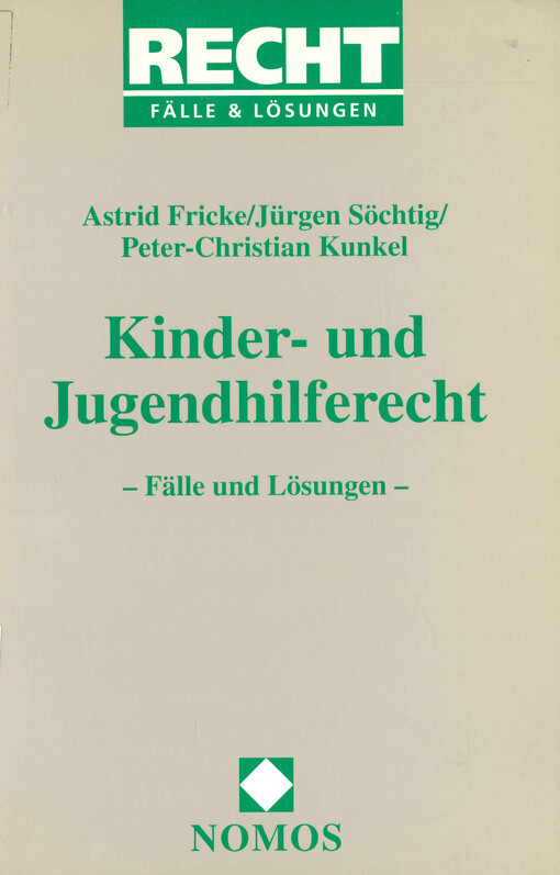 Kinder- und Jugendhilferecht : Fälle und Lösungen