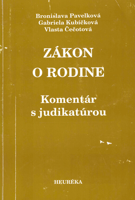 Zákon o rodine : komentár s judikatúrou