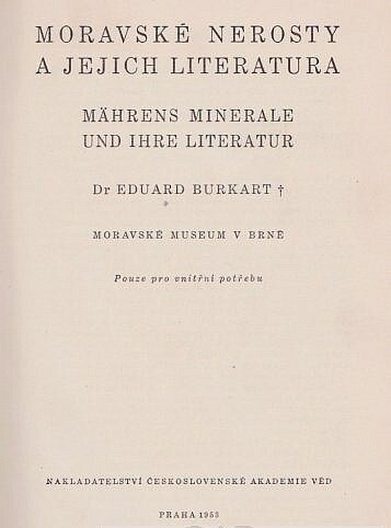 Moravské nerosty a jejich literatura =Mährens Minerale und ihre Literatur
