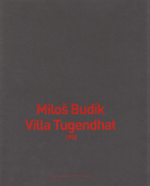 Miloš Budík - Villa Tugendhat : 1956