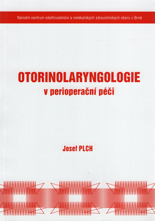 Otorinolaryngologie v perioperační péči