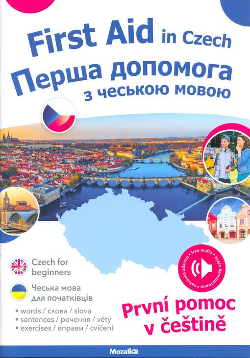 První pomoc v češtině = First aid in Czech = Perša dopomoha z čes‘koju movoju
