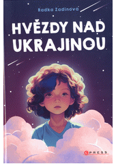 Hvězdy nad Ukrajinou  (odkaz v elektronickém katalogu)