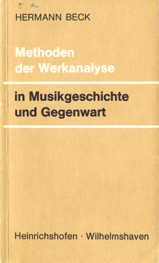 Methoden der Werkanalyse in Musikgeschichte und Gegenwart
