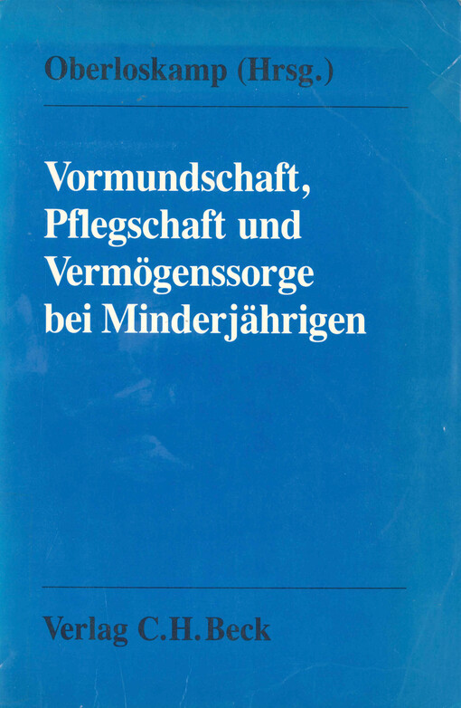 Vormundschaft, Pflegschaft und Vermögenssorge bei Minderjährigen
