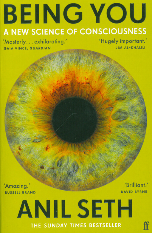 Being you : a new science of consciousness