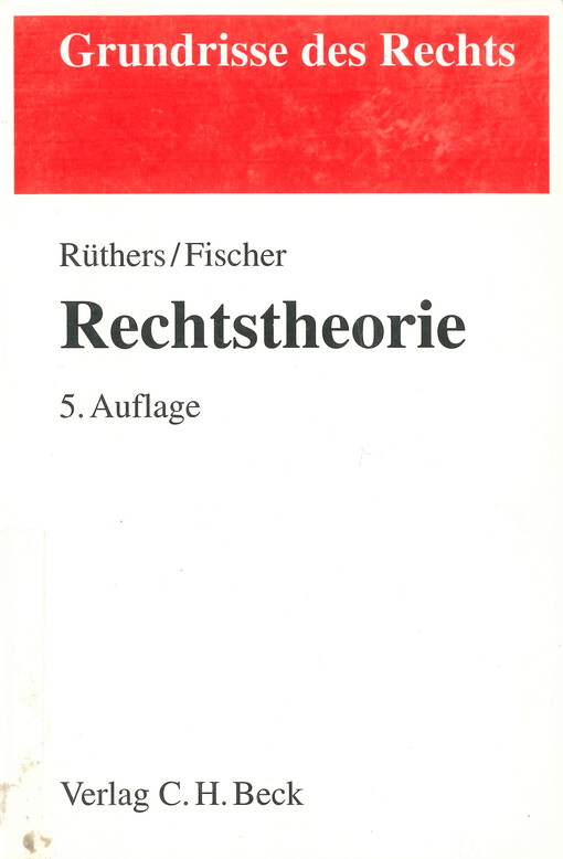 Rechtstheorie : Begriff, Geltung und Anwendung des Rechts