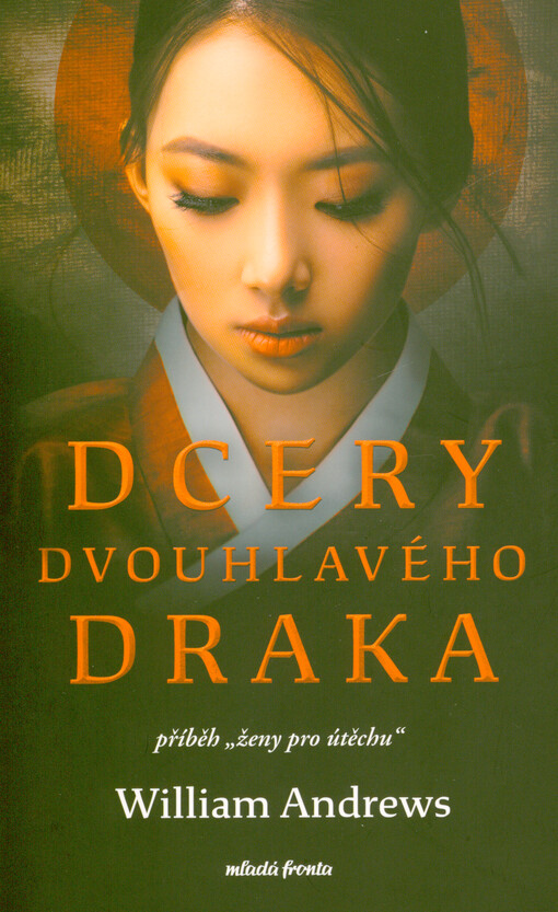 Dcery dvouhlavého draka : příběh 