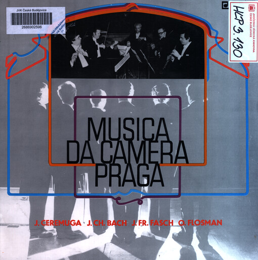 Musica da Camera Praga J. Ceremuga J.Ch. Bach J.Fr. Fasch O. Flosman
