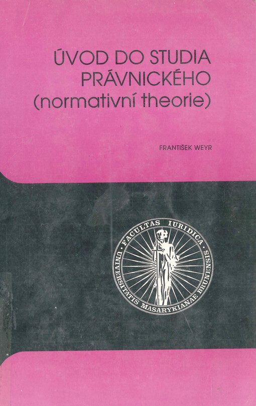 Úvod do studia právnického : (normativní theorie)