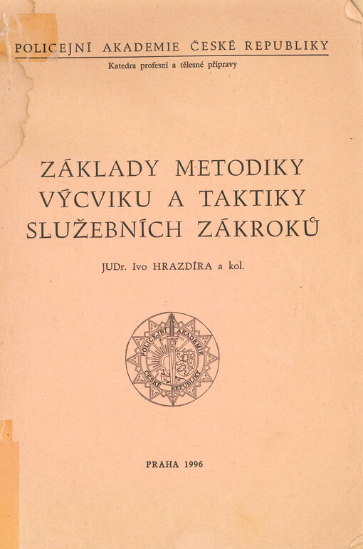 Základy metodiky výcviku a taktiky služebních zákroků