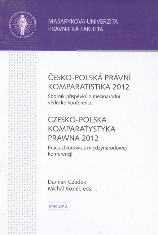 Česko-polská právní komparastika 2012 : sborník příspěvků z mezinárodní vědecké konference