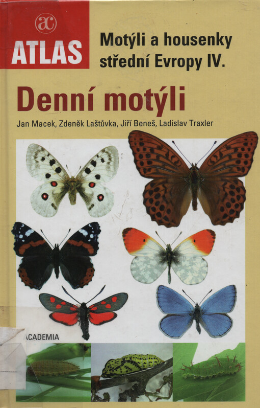 Motýli a housenky střední Evropy. IV., Denní motýli