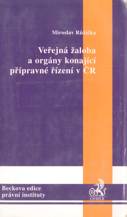 Veřejná žaloba a orgány konající přípravné řízení v ČR
