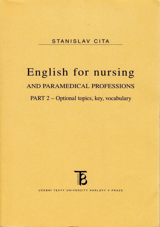 English for nursing and paramedical professions.Part 2, Optional topics, key, vocabulary