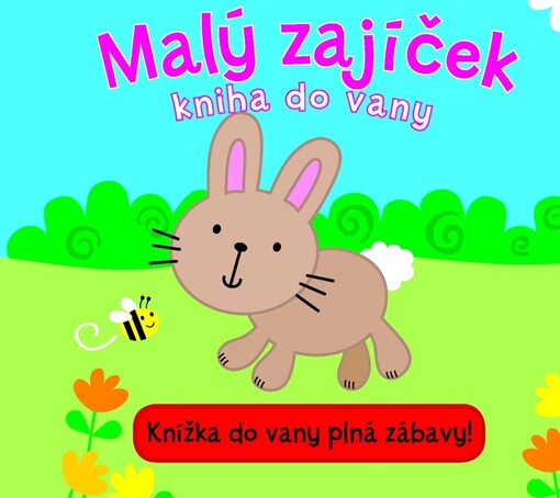 Malý zajíček :kniha do vany