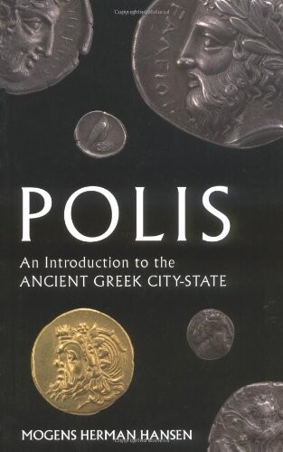 Polis : an introduction to the ancient Greek city-state