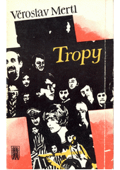 Tropy  (odkaz v elektronickém katalogu)