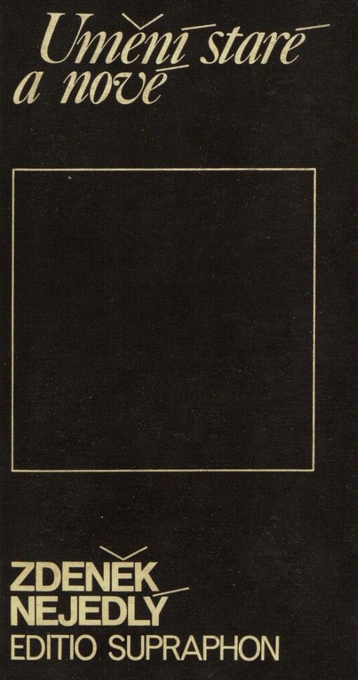 Umění staré a nové :výbor ze studií