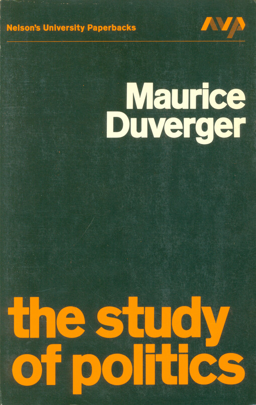 The study of politics = [Orig.: Sociologie politique]