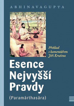 Esence nejvyšší pravdy :(Paramārthasāra)