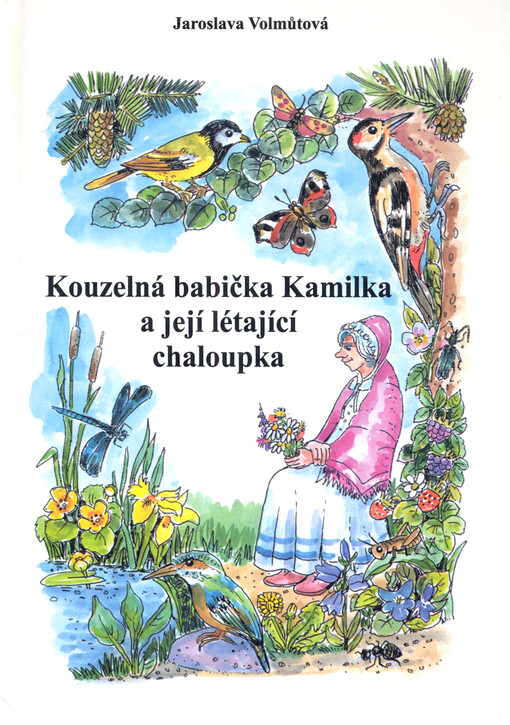 Kouzelná babička Kamilka a její létající chaloupka