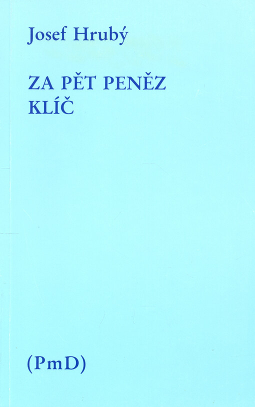 Za pět peněz klíč