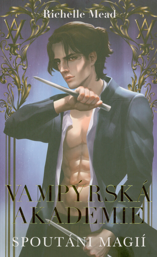Vampýrská akademie. Spoutaní magií