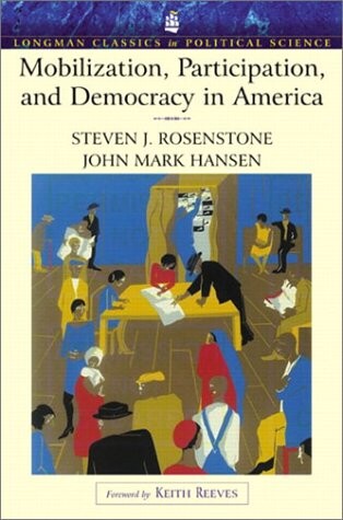 Mobilization, participation, and democracy in Amerika