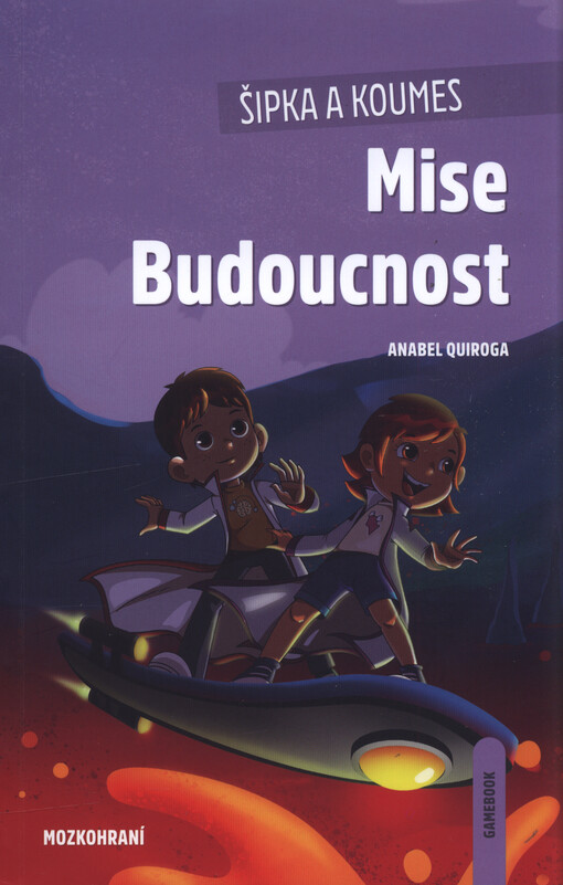 Šipka a Koumes. Mise budoucnost