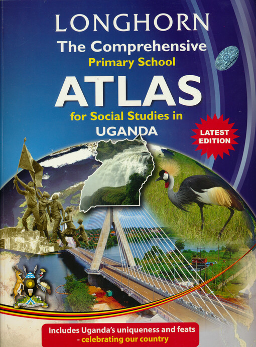 The comprehensive primary school atlas for social studies in Uganda