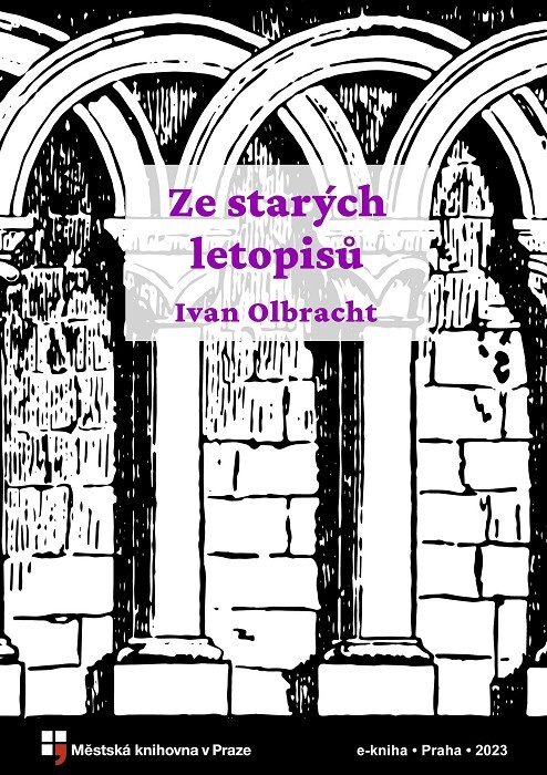 Ze starých letopisů :nejstarší pověsti české