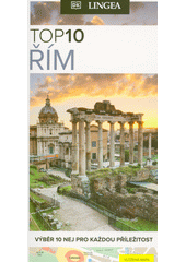 Top 10 - Řím  (odkaz v elektronickém katalogu)