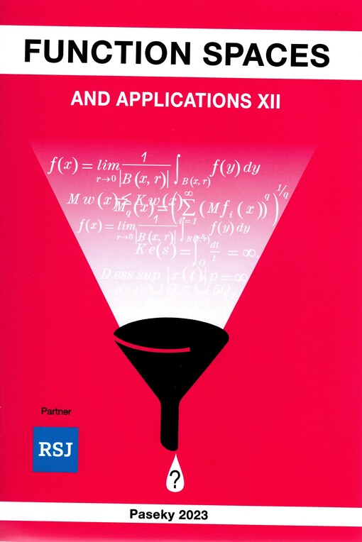 Function Spaces and Applications XII : lecture notes : Paseky nad Jizerou 2023