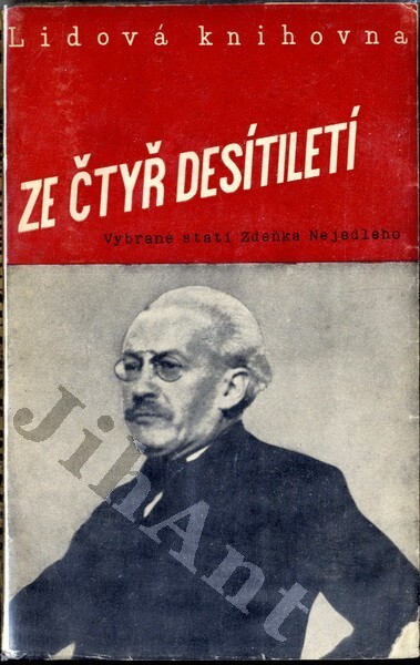 Ze čtyř desítiletí :[výbor ze statí] : vydáno k 10. únoru 1938