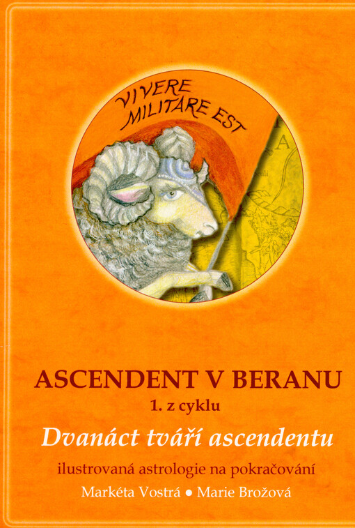 Ascendent v Beranu : 1. z cyklu 12 tváří ascendentu : ilustrovaná astrologie na pokračování