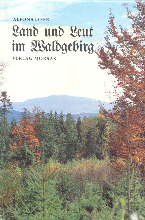 Land und Leut im Waldgebirg : ausgewählte Erzählungen