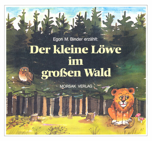 Der kleine Löwe im großen Wald