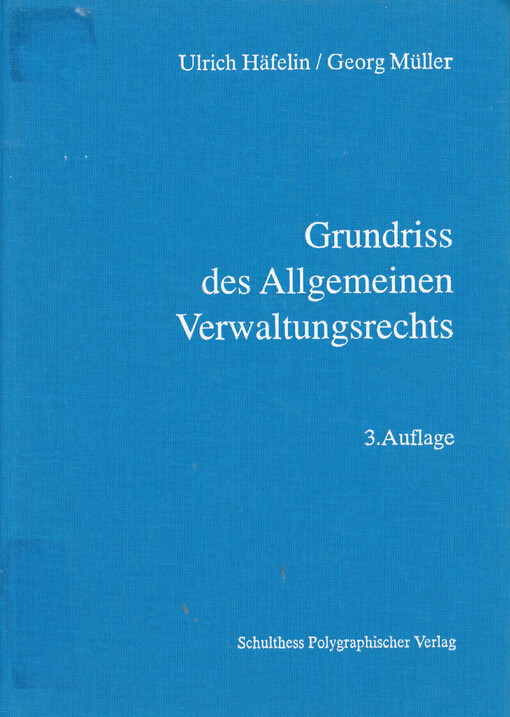 Grundriss des allgemeinen Verwaltungsrechts