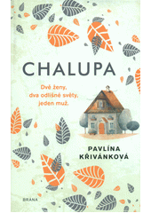 Chalupa  (odkaz v elektronickém katalogu)